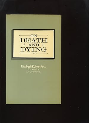 Bild des Verkufers fr On Death and Dying zum Verkauf von Roger Lucas Booksellers