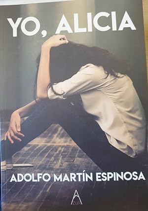 Seller image for YO, ALICIA. for sale by Libreria Lopez de Araujo