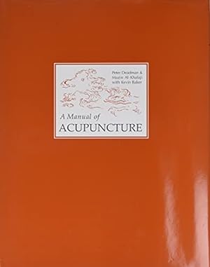 Imagen del vendedor de A Manual of Acupuncture a la venta por Pieuler Store