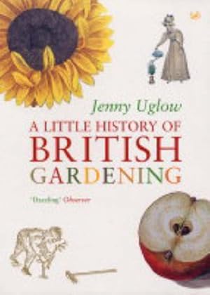 Seller image for A Little History Of British Gardening for sale by Pieuler Store