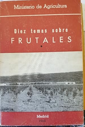 Immagine del venditore per DIEZ TEMAS SOBRE FRUTALES. venduto da Libreria Lopez de Araujo