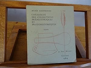 Catalogue Des Collections Préhistoriques Et Protohistoriques. Texte