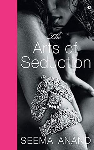 Imagen del vendedor de The Art of Seduction , Seema Anand a la venta por Pieuler Store