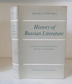 Seller image for History of Russian Literature: From the Eleventh Century to the End of the Baroque for sale by BRIMSTONES