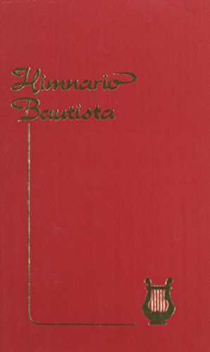 Imagen del vendedor de Himnario Bautista = Baptist Hymnal (Spanish Edition) a la venta por Pieuler Store