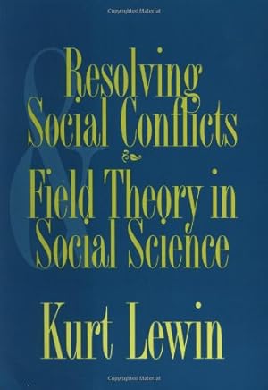 Image du vendeur pour Resolving Social Conflicts & Field Theory in Social Science mis en vente par Pieuler Store