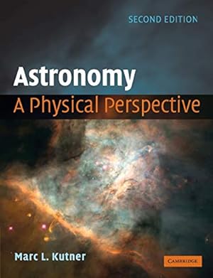 Imagen del vendedor de Astronomy: A Physical Perspective a la venta por Pieuler Store