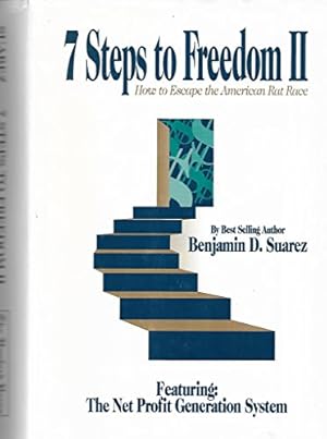 Immagine del venditore per 7 Steps to Freedom II: How to Escape the American Rat Race venduto da Pieuler Store