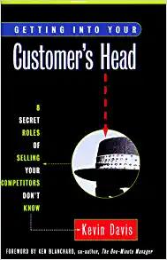 Seller image for Getting into Your Customer's Head: 8 Secret Roles of Selling Your Competitors Don't Know for sale by Pieuler Store