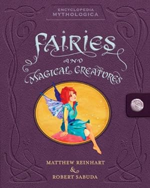 Bild des Verkufers fr Encyclopedia Mythologica: Fairies and Magical Creatures Pop-Up zum Verkauf von Pieuler Store