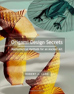 Immagine del venditore per Origami Design Secrets: Mathematical Methods for an Ancient Art venduto da Pieuler Store