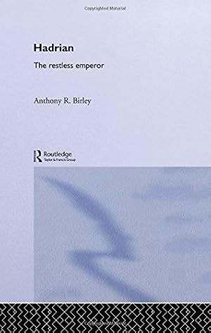 Seller image for Hadrian: The Restless Emperor for sale by Pieuler Store