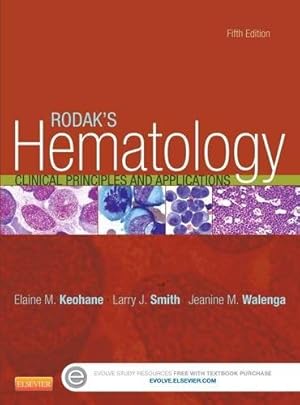 Seller image for Rodak's Hematology: Clinical Principles and Applications for sale by Pieuler Store