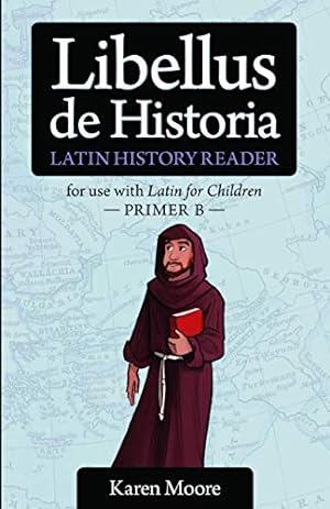 Imagen del vendedor de Latin for Children, B History Reader (English and Latin Edition) a la venta por Pieuler Store