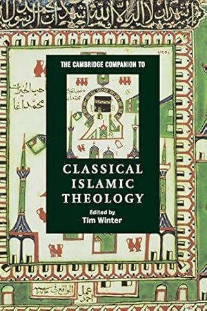 Imagen del vendedor de The Cambridge Companion to Classical Islamic Theology a la venta por Pieuler Store