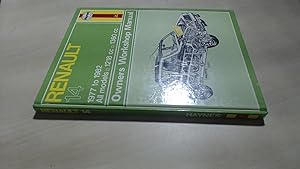 Seller image for Renault 14 Owners Workshop Manual. 1977 To 1982 All Models for sale by BoundlessBookstore