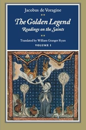 Immagine del venditore per The Golden Legend ? Readings on the Saints, Volume I venduto da Pieuler Store