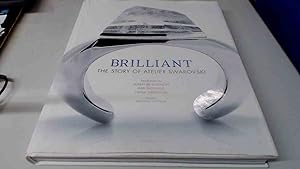 Seller image for Brilliant: The Story of Atelier Swarovski for sale by BoundlessBookstore
