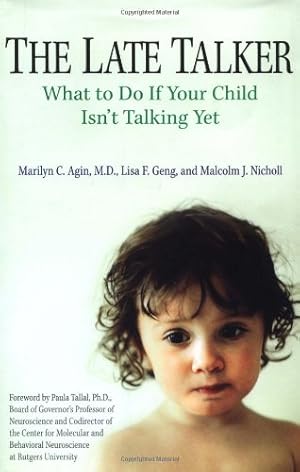 Imagen del vendedor de The Late Talker: What to Do If Your Child Isn't Talking Yet a la venta por Pieuler Store