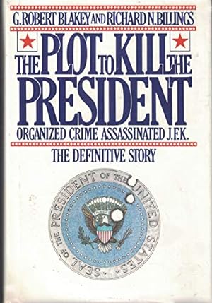 Seller image for The Plot to Kill the President for sale by Pieuler Store