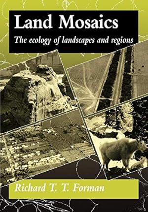 Bild des Verkufers fr Land Mosaics: The Ecology of Landscapes and Regions zum Verkauf von Pieuler Store