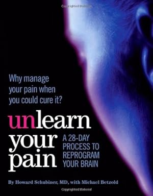 Immagine del venditore per Unlearn Your Pain venduto da Pieuler Store