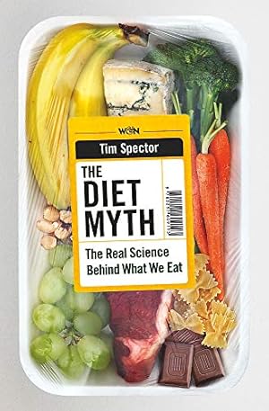 Seller image for The Diet Myth: The Real Science Behind What We Eat for sale by Pieuler Store