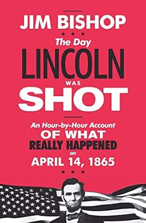 Seller image for The Day Lincoln Was Shot for sale by Pieuler Store
