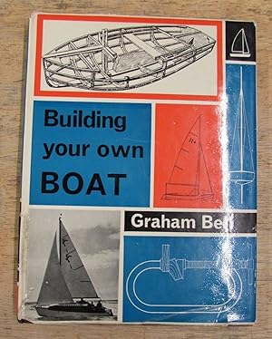 Seller image for BUILDING YOUR OWN BOAT for sale by Happyfish Books