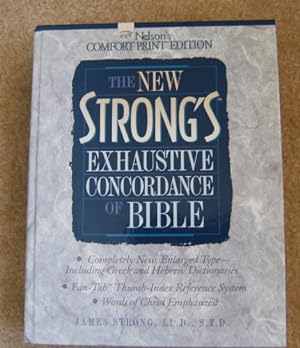Seller image for The New Strong's Exhaustive Concordance Of The Bible Comfort Print Edition for sale by Pieuler Store