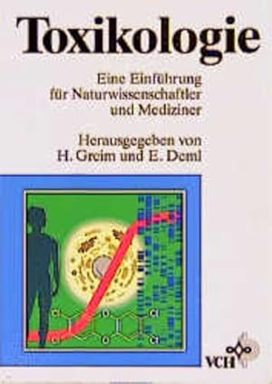 Imagen del vendedor de Toxikologie. Eine Einfhrung fr Naturwissenschaftler und Mediziner. a la venta por Antiquariat Thomas Haker GmbH & Co. KG