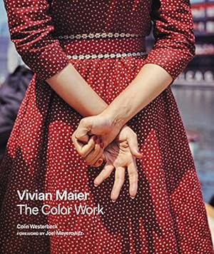 Imagen del vendedor de Vivian Maier: The Color Work a la venta por Pieuler Store