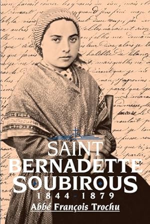 Bild des Verkufers fr St. Bernadette Soubirous: 1844-1879 zum Verkauf von Pieuler Store