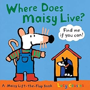 Imagen del vendedor de Where Does Maisy Live? a la venta por Pieuler Store