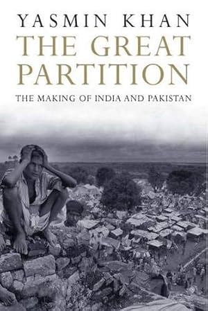 Image du vendeur pour The Great Partition: The Making of India and Pakistan mis en vente par Pieuler Store