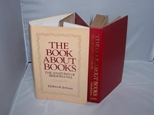 Image du vendeur pour The Book About Books: The Anatomy of Bibliomania mis en vente par Pieuler Store