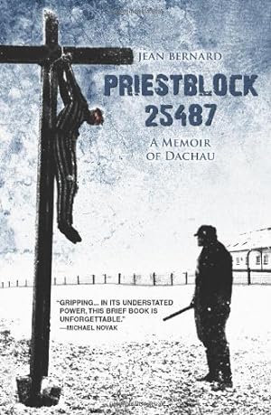Seller image for Priestblock 25487: A Memoir of Dachau for sale by Pieuler Store