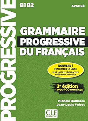 Immagine del venditore per Grammaire progressive du fran?ais niveau avanc? + appli + CD 3?me ?dition (Progressive du fran?ais perfectionnement) (French Edition) venduto da Pieuler Store