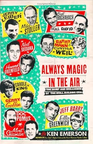 Seller image for Always Magic in the Air: The Bomp and Brilliance of the Brill Building Era for sale by Pieuler Store