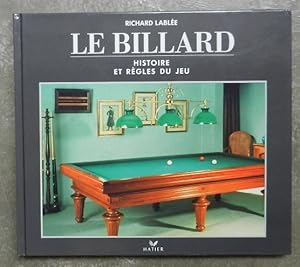 Le billard. Histoire et règles du jeu.