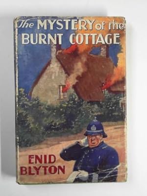 Seller image for The mystery of the burnt cottage for sale by Cotswold Internet Books