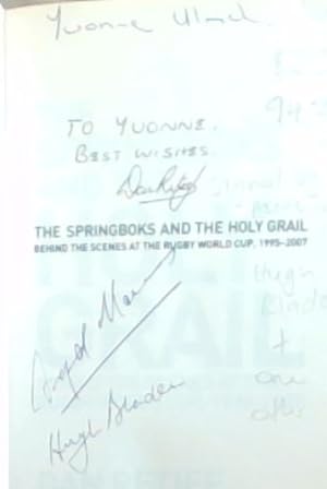 Bild des Verkufers fr Springboks and the Holy Grail: Behind the Scenes at the Rugby World Cup, 1995-2007 [Signed] zum Verkauf von Chapter 1