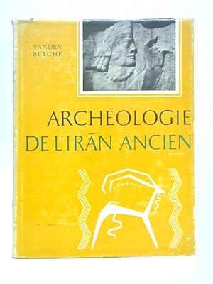 Bild des Verkufers fr Archeologie De L'Iran Ancien zum Verkauf von World of Rare Books