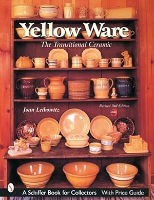 Seller image for Yellow Ware : The Transitional Ceramic for sale by GreatBookPrices