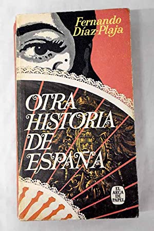Imagen del vendedor de Otra historia de España a la venta por Libros Tobal