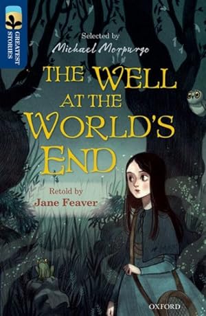 Seller image for Oxford Reading Tree Treetops Greatest Stories: Oxford Level 14: the Well at the World's End for sale by GreatBookPricesUK