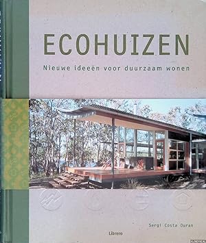 Seller image for Ecohuizen. Nieuwe ideen voor duurzaam wonen for sale by Klondyke