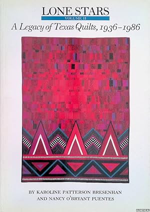 Seller image for Lone Stars, Volume II: A Legacy of Texas Quilts, 1936-1986 for sale by Klondyke