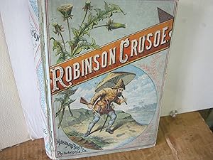 The Life And Strange Surprising Adventures Of Robinson Crusoe, Of York, Mariner, As Related By Hi...