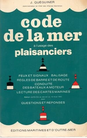 Imagen del vendedor de Code de la mer  l'usage des plaisanciers a la venta por dansmongarage